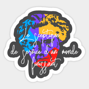 A tribute to Cioran Sticker